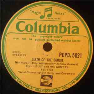 Bill Haley And His Comets - Birth Of The Boogie / Mambo Rock