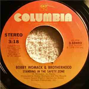 Bobby Womack & Brotherhood  - Standing In The Safety Zone