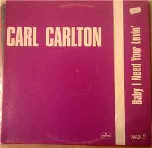 Carl Carlton - Baby I Need Your Lovin'