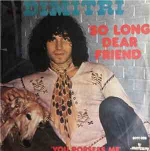 Dimitri - So Long Dear Friend