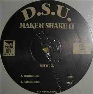 D.S.U. - Makem Shake It
