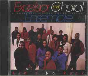 Excelsior Choral Ensemble - Ain't No Rock