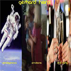 Gerhard Heinz - Atmospheres, Emotions And Living : The Instrumental Collection Vol.1 & 2