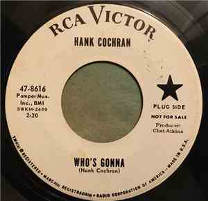Hank Cochran - Who's Gonna / Let's Be Different