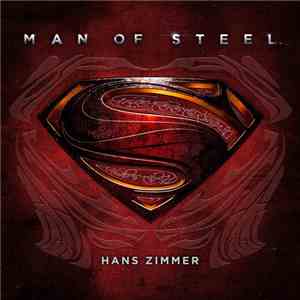 Hans Zimmer - Man Of Steel - Original Motion Picture Soundtrack