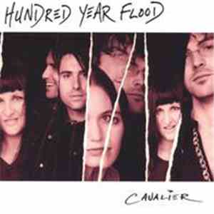 Hundred Year Flood - Cavalier