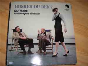Ivar Ruste & Arnt Haugens Orkester - Husker Du Den?