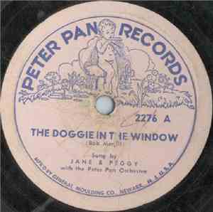 Jane  & Peggy  With The Peter Pan Orchestra - That Doggie In The Window