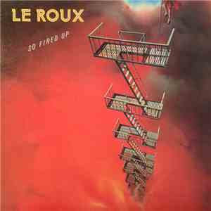 Le Roux - So Fired Up