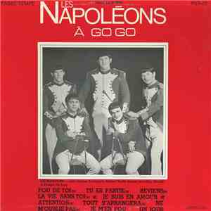 Les Napoléons - Les Napoléons À Go Go