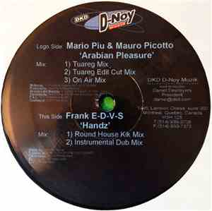 Mario Più & Mauro Picotto / Frank E-D-V-S - Arabian Pleasure / Handz