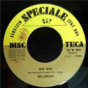 Max Berlins / The Queen Samantha - New Wave / Mama Rue (C'Est Moi)