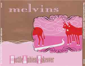 Melvins - Hostile Ambient Takeover