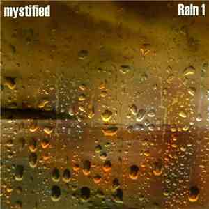 Mystified - Rain 1