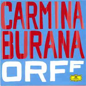 Orff, Christiane Oelze · David Kuebler · Simon Keenlyside, Chor der Deutsch ...