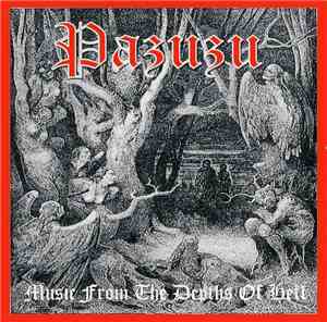 Pazuzu  - Music From The Depths Of Hell