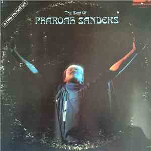 Pharoah Sanders - The Best Of Pharoah Sanders