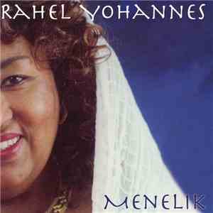Rahel Yohannes - Menelik