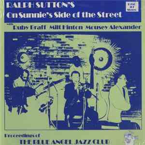 Ralph Sutton , Ruby Braff, Milt Hinton, Mousey Alexander - On Sunnie's Side ...