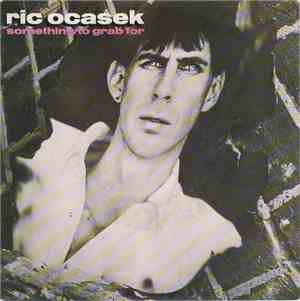 Ric Ocasek - Something To Grab For