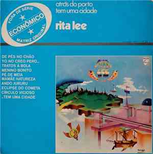 Ritta Lee, Tutti Frutti  - Atrás Do Porto Tem Uma Cidade