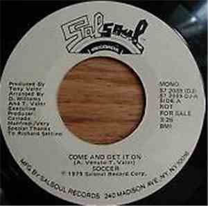 Soccer - Come And Get It On