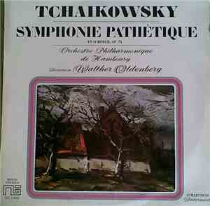 Tchaikowsky - Orchestre Philharmonique De Hambourg, Walther Oldenberg - Sym ...