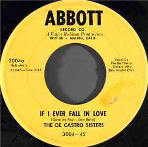 The De Castro Sisters - If I Ever Fall In Love