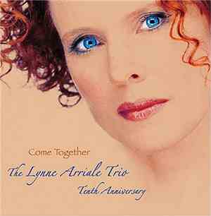 The Lynne Arriale Trio - Come Together
