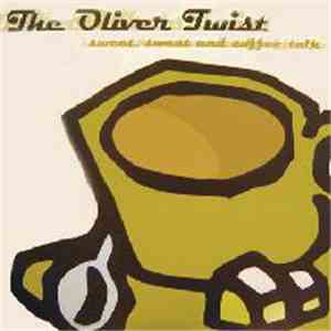 The Oliver Twist - Sweet, Sweet & Coffee Talk