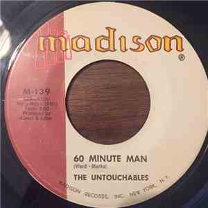 The Untouchables  - 60 Minute Man / Everybody's Laughing