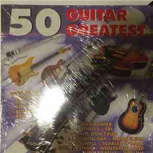 Unknown Artist - 50 Guitar Greatest