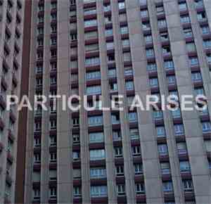 Various - Particule Arises