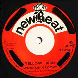 Winston Groovy - Yellow Bird