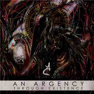An Argency - Through Existence