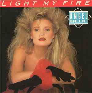 Angel Blue  - Light My Fire