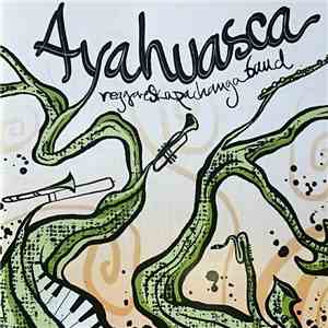 Ayahuasca  - Ayahuasca