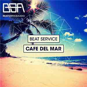 Beat Service - Cafe Del Mar