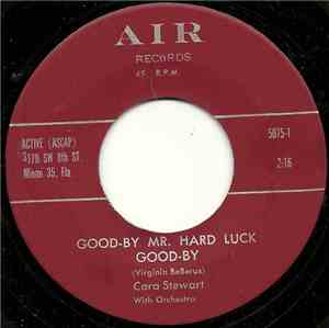 Cara Stewart - Good-By Mr. Hard Luck Good-By / Christmas In The Poconos