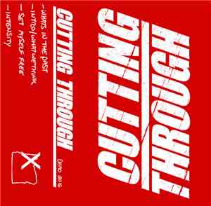 Cutting Through - Demo 2016