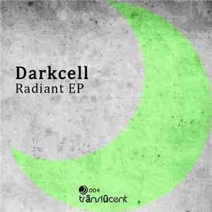 Darkcell  - Radiant EP