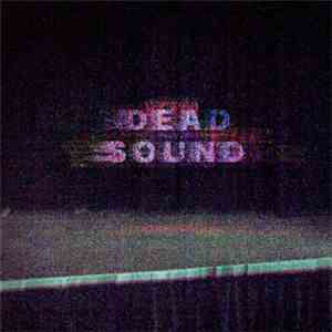 Dead Sound - No Faith