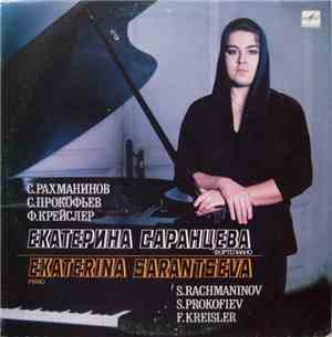 Ekaterina Sarantseva - S. Rachmaninov / S. Prokofiev / F. Kreisler - Ekater ...