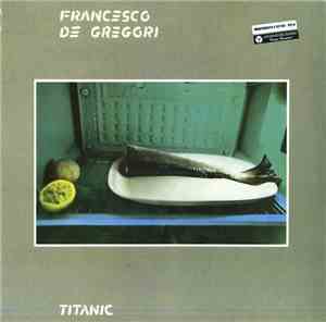 Francesco De Gregori - Titanic
