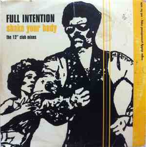 Full Intention - Shake Your Body (Down To The Ground) (The 12