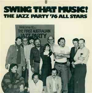Jazz Party '76 All Stars - Swing That Music!
