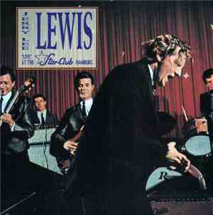Jerry Lee Lewis And The Nashville Teens - 