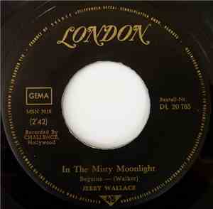 Jerry Wallace - In The Misty Moonlight / Even The Bad Times Are Good