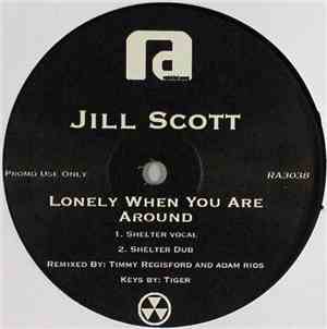 Jill Scott - Lonely When You Are Around