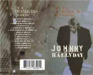 Johnny Hallyday - Ça Ne Change Pas Un Homme